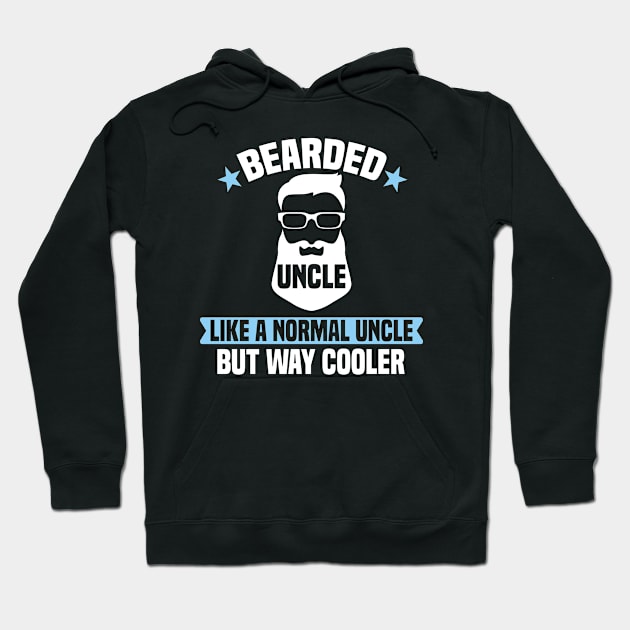 Bearded Uncle Like A Normal Uncle But Way Cooler Hoodie by Dhme